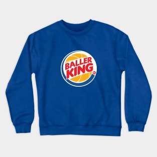 Baller King Crewneck Sweatshirt